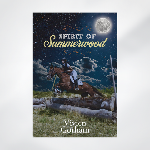 Spirit of Summerwood by Vivien Gorham