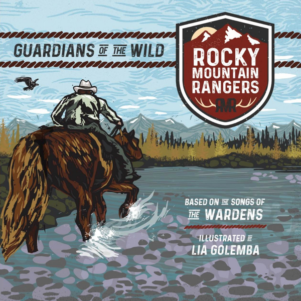 Rocky Mountain Rangers: Guardians of the Wild